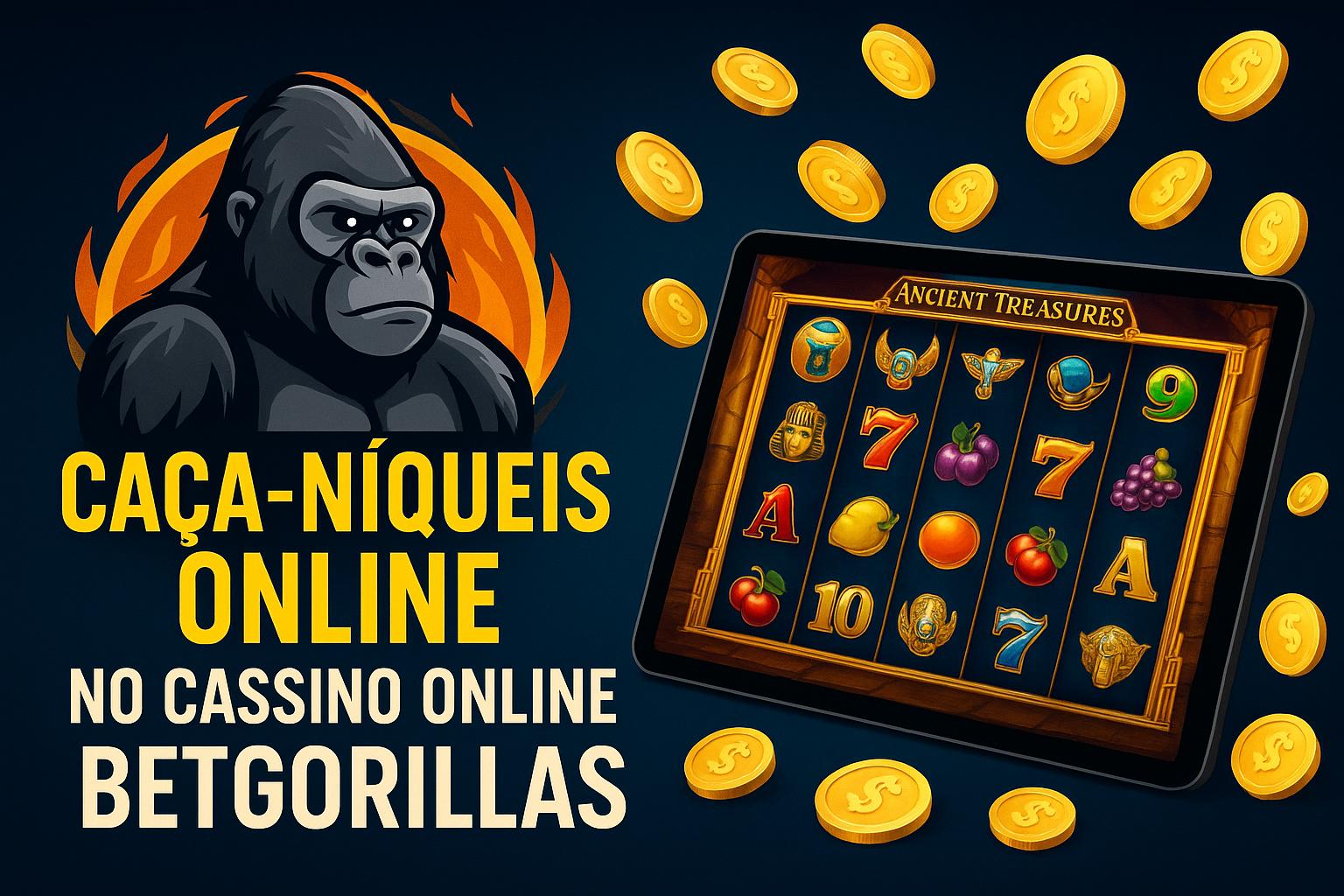 Jogos de Slot no Casino Online BETGORILLAS  