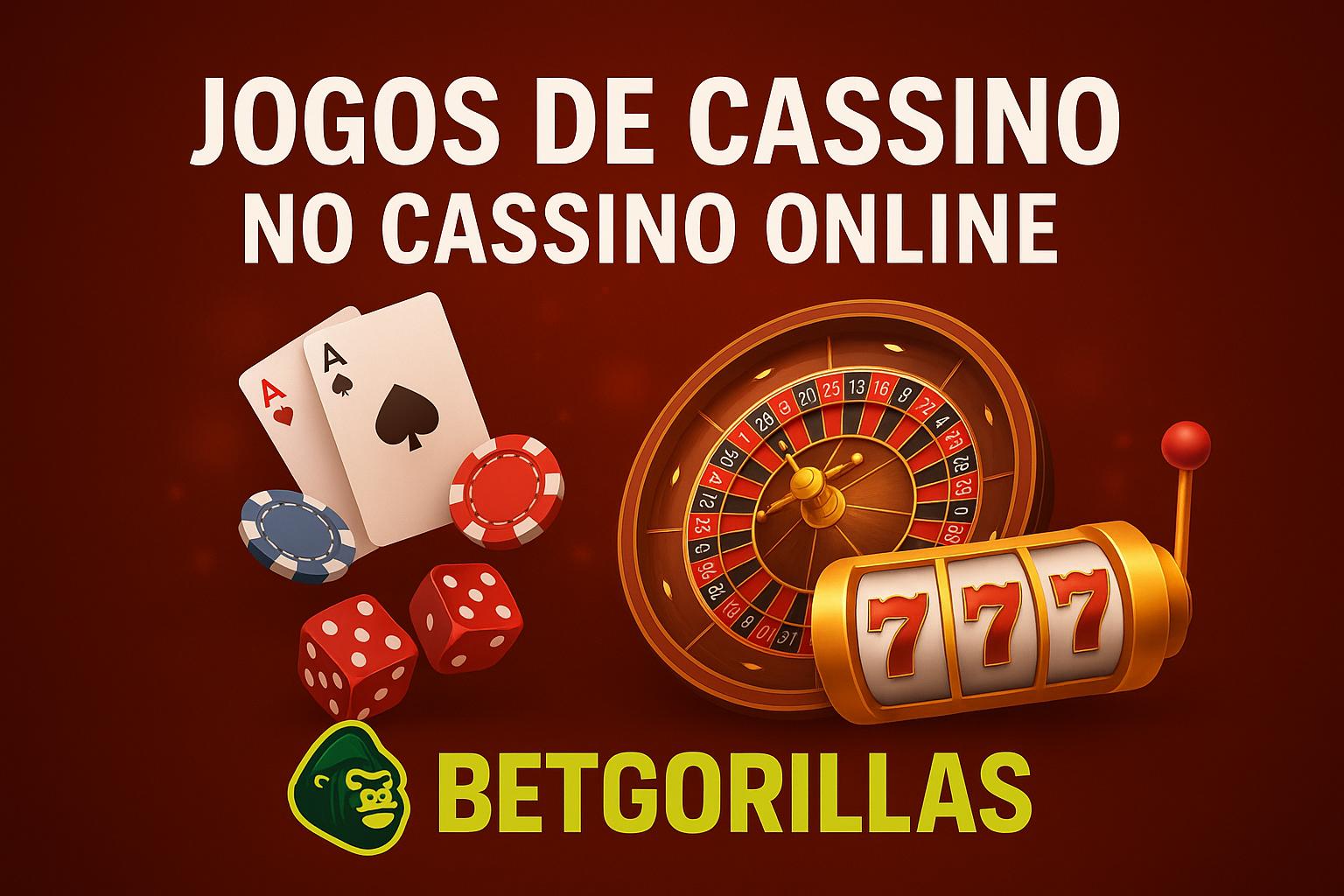 Jogos de cassino online inovadores e emocionantes na BETGORILLAS